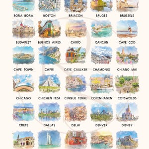 May include: A grid of thirty watercolor illustrations depicting global travel destinations, each labeled with its name including Bora Bora, Boston, Briacon, Bruges, Brussels, Budapest, Buenos Aires, Cairo, Cancun, Cape Cod, Cape Town, Capri, Caye Caulker, Chamonix, Chiang Mai, Chicago, Chichen Itza, Cinque Terre, Copenhagen, Cotswolds, Crete, Dallas, Delhi, Denver, Disney, Dominican Republic, Dubai, Dublin, Dubrovnik, and Edinburgh.