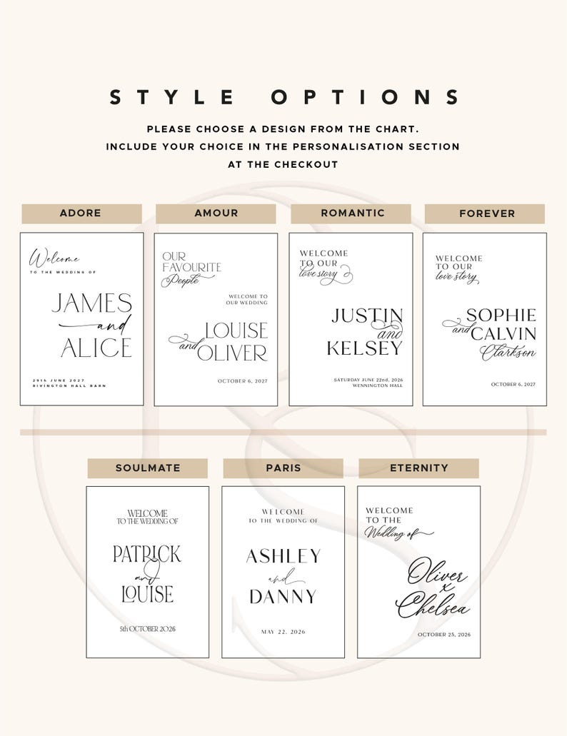 May include: A beige wedding sign with the text "Style Options" at the top. Below are examples of wedding sign designs, including names and dates. The designs include "Adore", "Amour", "Romantic", "Forever", "Soulmate", "Paris", and "Eternity".