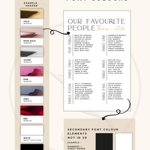 May include: A wedding seating chart with the title "Our Favourite People" and a list of names organized by tables. The chart features color swatches for font options, including gold, rose gold, silver, pink, grey, red, white, and black.