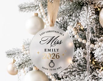 Laatste kerst als juffrouw Bauble | Gepersonaliseerde kerstdecoratie voor de aanstaande bruid | Verlovingscadeau | Kerstornament voor de toekomstige mevrouw 2026