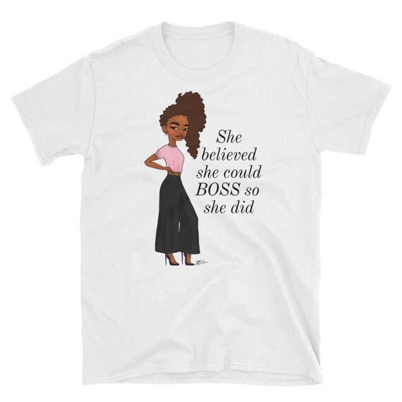 Boss Lady T Shirt Black Woman Shirt Natural Hair Tshirts Etsy