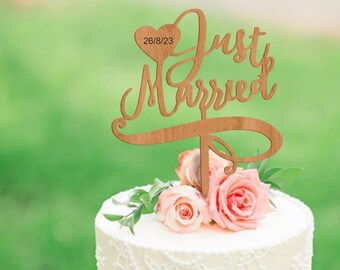 Wedding Cake Topper Just Married with Date, Wooden Cake Topper for Wedding Day, Wooden Decoration for Wedding Cake, Cake Topper
