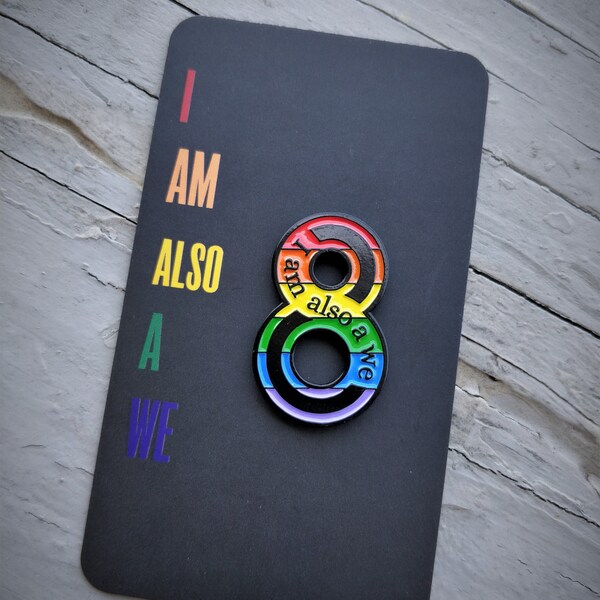 I Am Also A We v2.0 - Rainbow Infinity Sense8 Pin