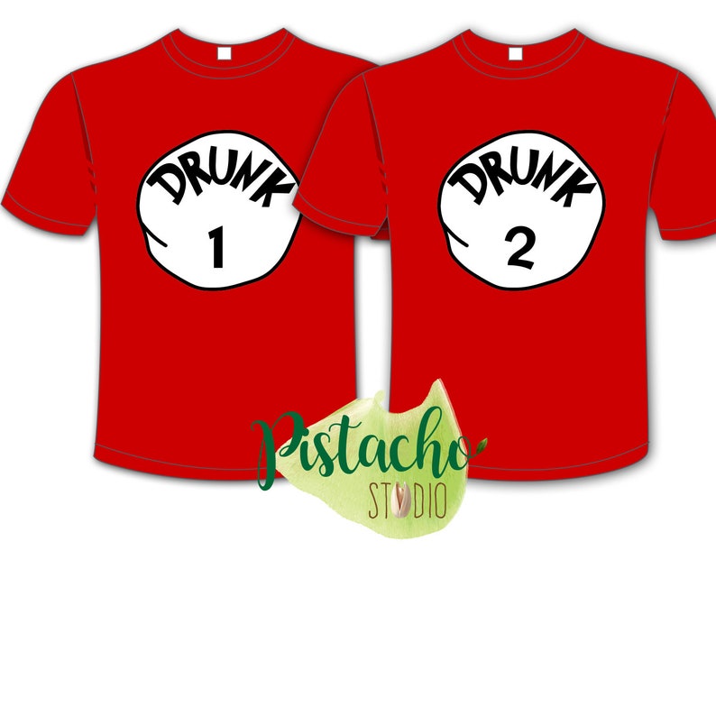 drunk 1 and drunk 2 shirts