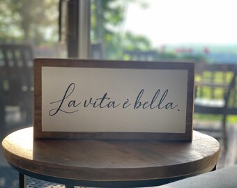 La Bella Vita Sign Etsy