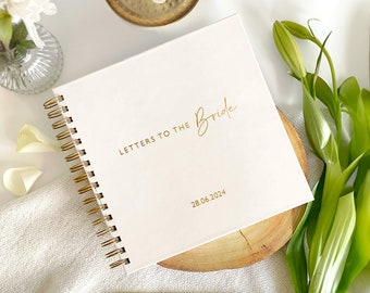 Letters to the Bride Scrapbook: Custom Wedding Date, Gold Foil Bridal Book