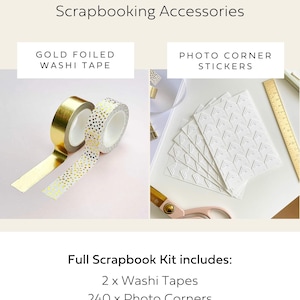 May include: A scrapbook kit with gold foil washi tape and white photo corner stickers. The kit includes 2 washi tapes, 240 photo corners, and a free gold pen.