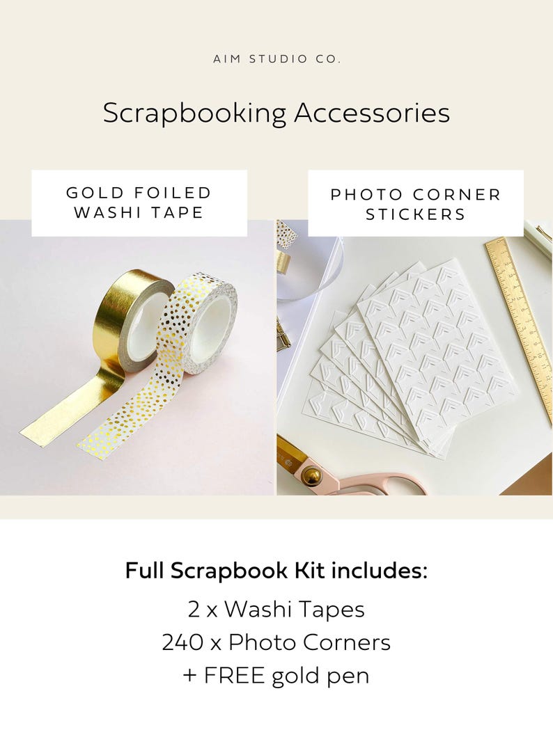 May include: A scrapbook kit with gold foil washi tape and white photo corner stickers. The kit includes 2 washi tapes, 240 photo corners, and a free gold pen.