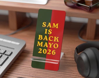 Sam is Back 2026 Mobile Display Stand for Smartphones | Green Red Typography