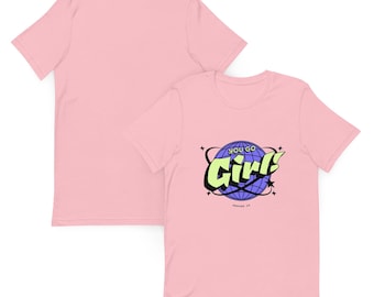 ユー・ゴー・ガールTシャツ