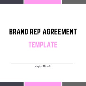 以下が含まれることがあります： 白地に黒と白のテキストグラフィックで、ピンクとグレーのボーダーがあります。テキストは「BRAND REP AGREEMENT TEMPLATE」と「Magic + Mice Co.」です