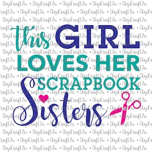 Esta chica ama a sus hermanas Scrapbook Título de Scrapbook Saying Camiseta Archivo SVG, PNG, JPEG Cricut - ¡Listo para la silueta!