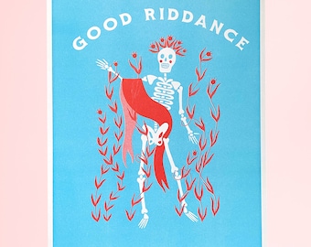 Good Riddance Riso Print