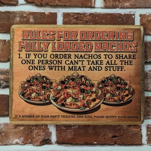 Voll Ausgefülltes Nachos Rules hölzernes Schild - ich denke, dass Sie sollten, Tim Robinson verlassen - handgemachtes Wandbehang-Plakette