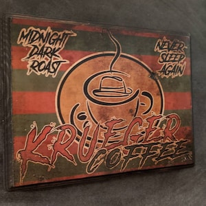 Krueger Coffee Wood Plaque- Nightmare on Elm Street Freddy Krueger inspired Wooden Sign - Handmade wood ink transfer