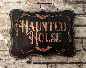 Haunted House Distressed Wall Plaque sign - Wood Plaque Sign Handmade Haunted Wall Decor w/ bats