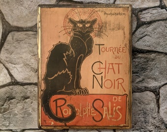 Tournée du Chat Noir de Rodolphe Salis wooden wall sign - Le Chat Noir French Artist Nightclub - Wood Plaque Sign - Cat Wall Art