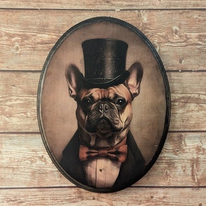 Mr Frenchie French Bulldog Dog Victorian Portrait - Vintage Style Animal Dog Wall Art - Wooden Décor Plaque Sign - Handmade photo transfer