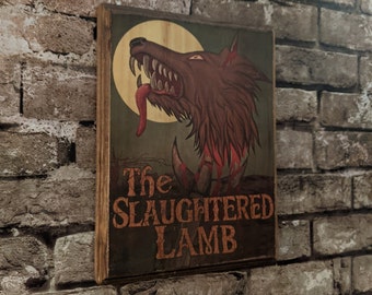 The Slaughtered Lamb sign inspired by An American Werewolf in London - Wooden Hanging Wall Plaque - Handmade wood ink transfer