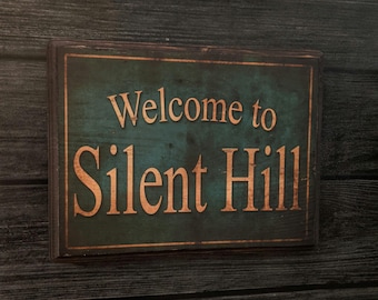Welcome to Silent Hill - Wooden Wall Plaque Sign - Handmade wood ink transfer