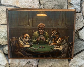 Wolfman Wood Portrait Dogs Playing Poker A Friend in Need - Universal Monsters Classic Horror art - Wall Plaque Handmade image transfer