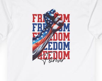 Fight for Freedom Forever American Patriotism Long Sleeve Tee