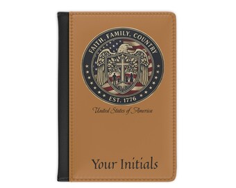 Passport Cover, Faith Family Country Protector, Travel Accessory, Wanderlust Gift, Patriotic Case