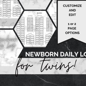 May include: A black and white printable log for tracking newborn twins' daily activities. The log includes sections for sleep, feeding, nappies, and other important information. The text "Newborn Daily Log for Twins!" is displayed in a large font.