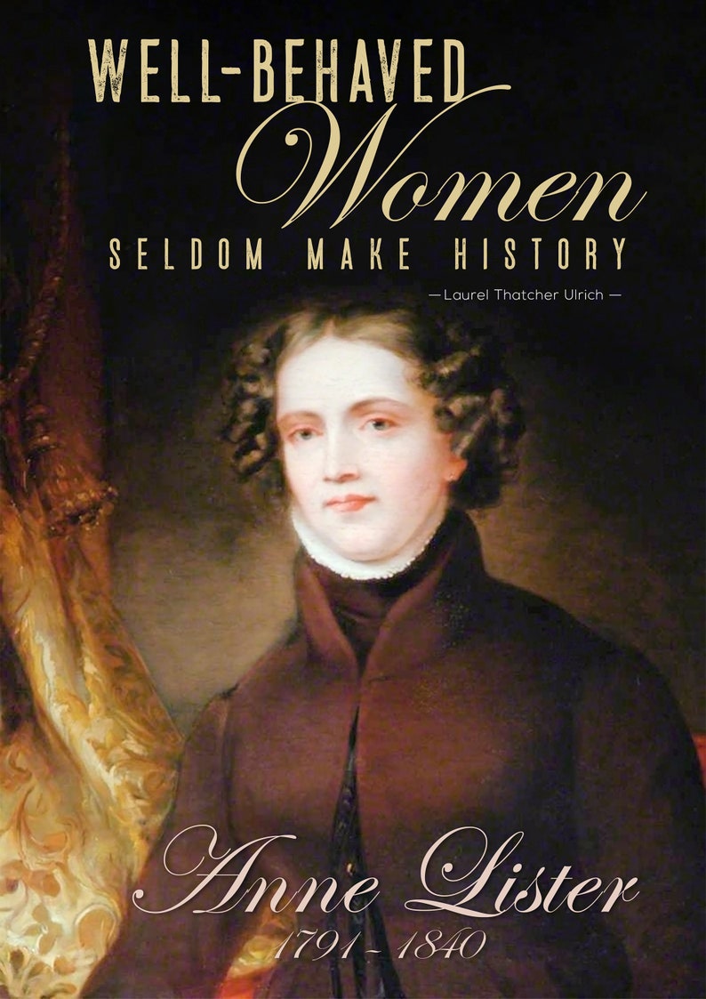 Well-behaved women seldom make history poster