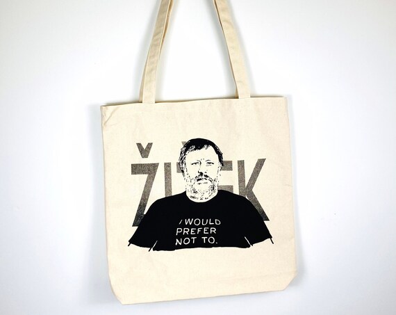Slavoj Žižek tote bag (I would prefer not to)