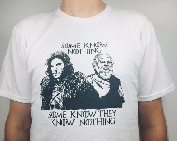 Jon Snow and Socrates T-shirt "You know nothing Jon Snow" Organic cotton