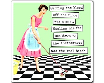 Funny Housewife Magnet, Sarcastic Retro Kitchen Decor