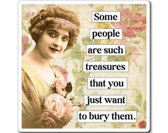 Funny magnet, refrigerator magnet with a sarcastic saying, humorous kitchen or office decoration, vintage retro woman on magnet