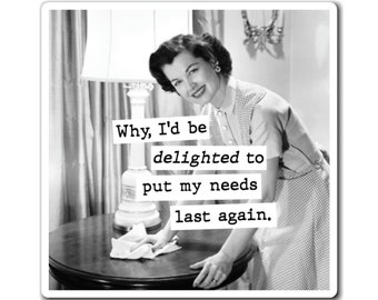 Sarcastic Retro Housewife Magnet, Vintage Photo Kitchen Decor