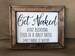 Get Naked Bathroom Sign, Funny Wooden Wall Plaque, Bathroom Wall Decoration, 8x10 Canvas Sign, Rustic Home Décor, Farmhouse Décor