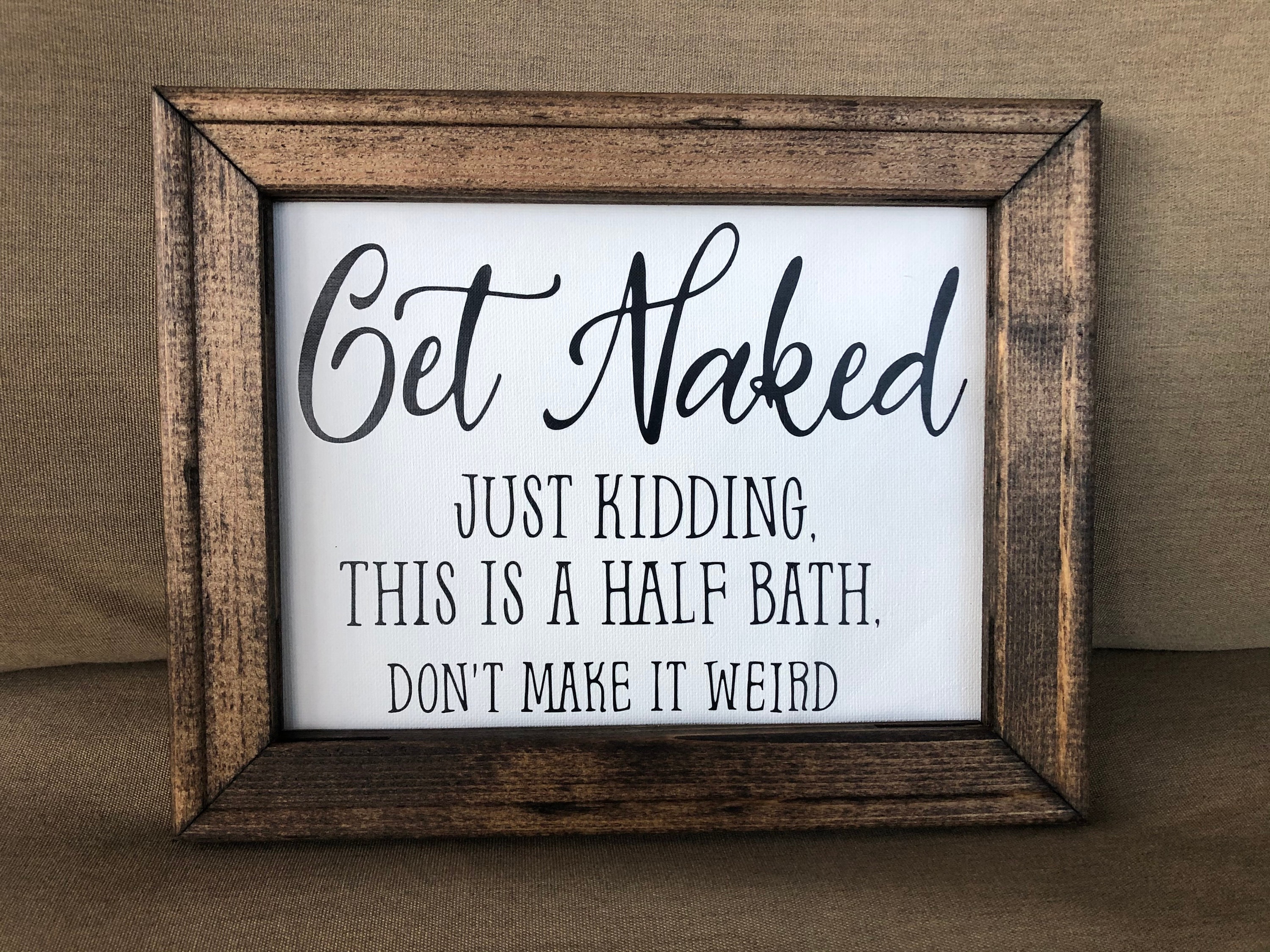 Get Naked Bathroom Sign, Funny Bathrooms Signs, Reverse Canvas Sign, …