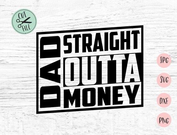 Free Free 184 Straight Outta Money Svg Free SVG PNG EPS DXF File