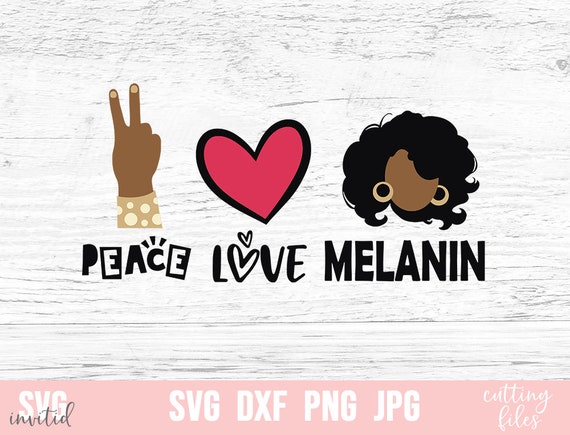 Download Peace Love Melanin svg, Melanin Svg, African American Svg ...
