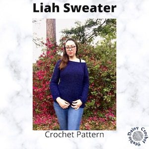 Liah Sweater Crochet Pattern | Crochet Sweater Pattern | Knit Sweater Pattern | Crochet Jumper Pattern | Sweater DIY