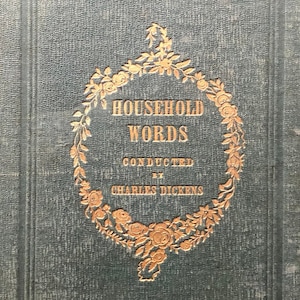 Household Words by Charles Dickens - Printed in 1858 - Jansen and Co. Publishers, New York
