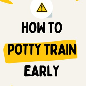 Könnte beinhalten: Eine gelbe und weiße Grafik mit einem Warnschild und dem Text "WIE MAN KINDER FRÜH TOPFTRAINIERT".