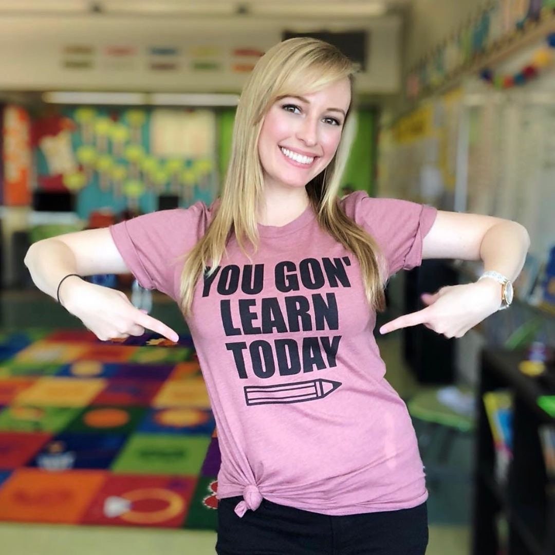 You Gon' Learn Today - Teacher Shirt , Funny Teacher Shirt , You …