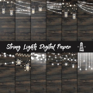 May include: Digital paper pack with 8 different designs featuring string lights on a dark wood background. The designs include various arrangements of string lights with mason jars, and a lighthouse with string lights.