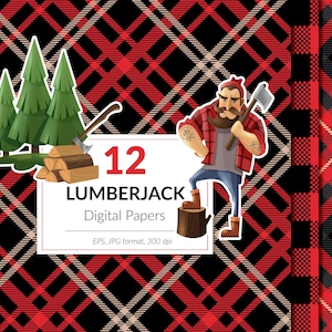 May include: A digital paper pack with 12 different patterns featuring a lumberjack theme. The patterns include red and black plaid, red and white plaid, and black and white plaid. The pack also includes a cartoon lumberjack with an axe and a pile of logs.