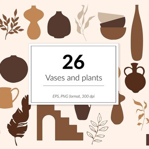 May include: A collection of 26 vases and plants in various shapes and sizes, in shades of brown and beige. The image includes vases, bowls, leaves, and a staircase design. The text "26 Vases and plants" is displayed in a white rectangle.