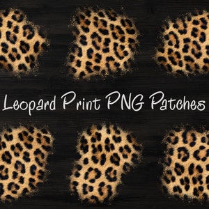 May include: Six leopard print patches with a distressed edge are arranged on a dark wood grain background. The patches feature a tan and brown spotted pattern. The text "Leopard Print PNG Patches" is written in white script.