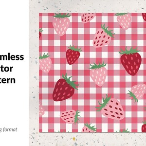 May include: A seamless vector pattern featuring red and pink strawberries on a white and pink gingham background.