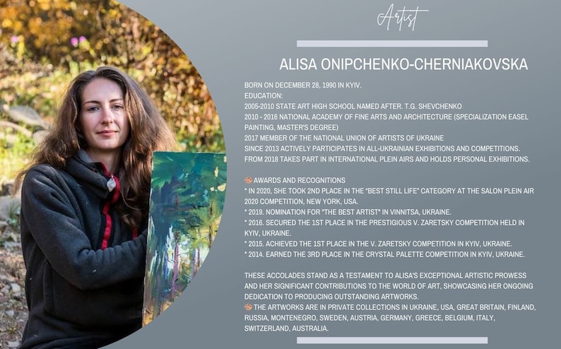 May include: A portrait of Alisa Onipchenko-Cherniakovska, a Ukrainian artist. The image includes a text description of her artistic career, education, and awards. The text mentions that she is a member of the National Union of Artists of Ukraine and has participated in international plein air events. The image also shows a painting held by the artist.