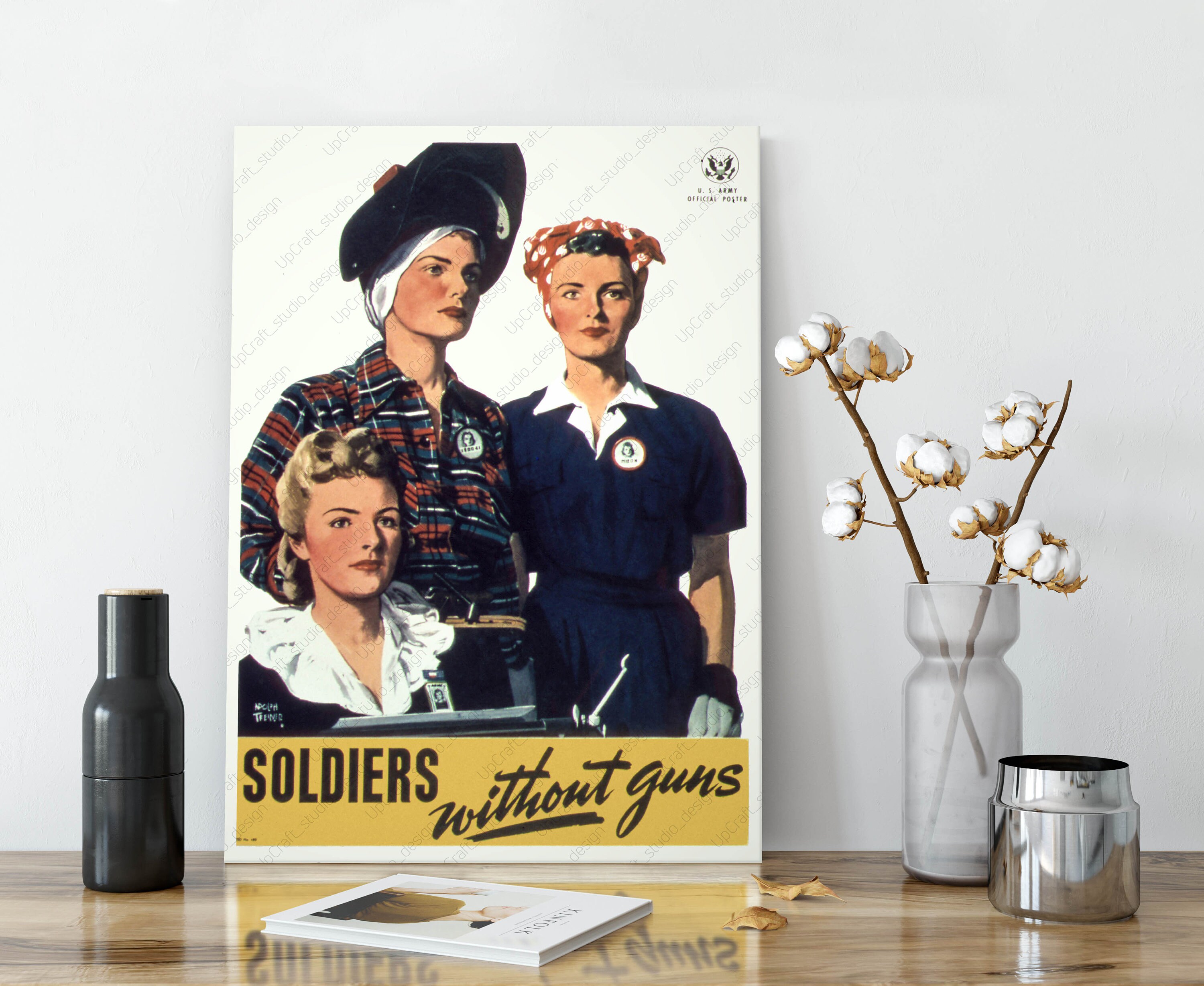 WWII Propaganda poster Soldiers without Guns Etsy