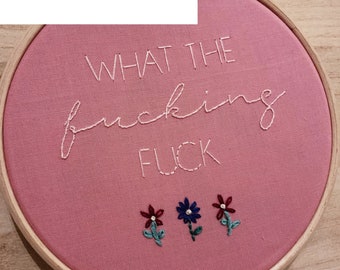 Sweary Embroidery Pattern - Digital Download - Instant Download - Floral Embroidery - Quote Embroidery Pattern - Subversive Embroidery